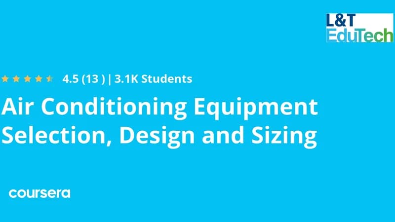 Air Conditioning Equipment Selection, Design, and Sizing