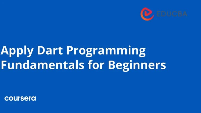 Apply Dart Programming Fundamentals For Beginners