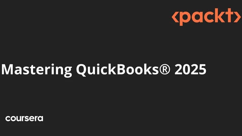 Mastering QuickBooks 2025