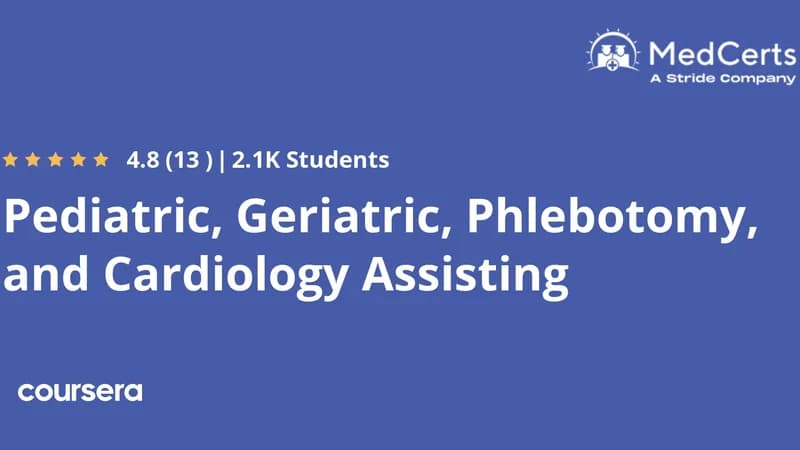 Pediatric Geriatric Phlebotomy and Cardiology Assisting