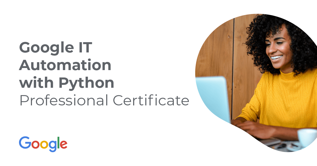Google IT Automation with Python Certificate thumbnail