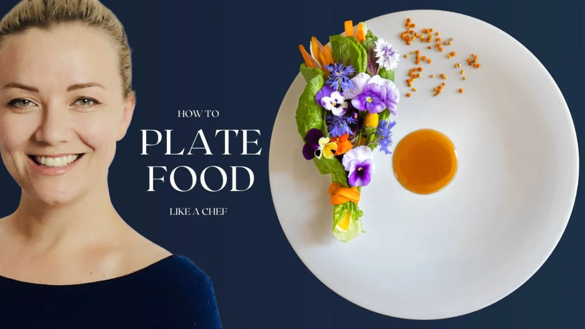The Art of Plating Food Like a Chef