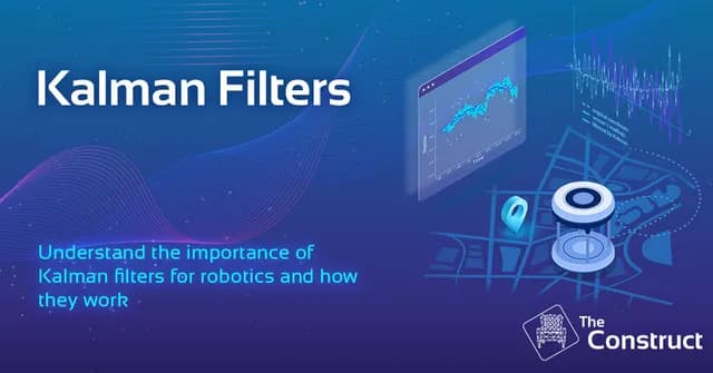 Kalman Filters & State Estimation for Robotics