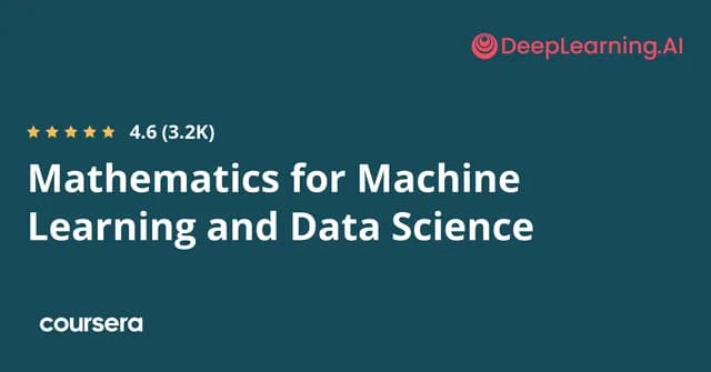 Mathematics for Machine Learning and Data Science