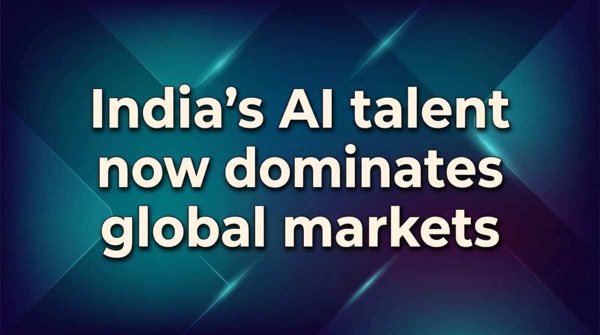 India Now Owns 16% of Global AI Talent - Here's Your Edge